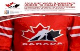 2010 IIHF World Women’s Under-18 CHampIonsHIp...assistant coach with the University of Concordia’s women’s team (1985-99), winning the CIAU national championship in 1998 and