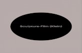 Sculpture-Film (Klein) · Sculpture-Film (Klein) Le G.R.E.C. présente Un ilm de Pierre de Mahéas Sculpture-Film (Klein) est une tentative d’hybridation entre cinéma et sculpture.