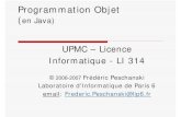 Programmation Objet (en Java)denoyer/Courses/2006-2007/LI314-eleves/uploa… · Les Exceptions En Java, toute erreur est une exception Une exception = un objet d'une classe qui hérite