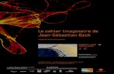 Le cahier imaginaire de Jean-Sébastien Bach · Mozart s’est aussi inspiré de partitions de J.-S. Bach pour composer son Adagio et sa Fugue KV 404a. D’ailleurs les deux pièces