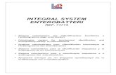 INTEGRAL SYSTEM ENTEROBATTERI · INTEGRAL SYSTEM ENTEROBATTERI REF. 71714 •Sistema colorimetrico per l’identificazione biochimica e l’antibiogramma degli enterobatteri •Colorimetric