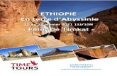 ETHIOPIE · 2020. 1. 18. · • Lalibela et ses onze églises en pierre taillées . ... L’Ethiopie est aujourd’hui constitutionnellement laïque, et les fidèles de nombreuses
