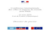 Conférence internationale des villes et régions du monde ... · des villes et régions du monde pour Haïti" sera communiquée à la presse. L’ensemble des travaux sera consolidé