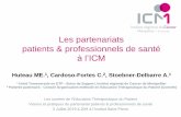 Les partenariats patients & professionnels de santésavoirspatients.info/wp-content/uploads/2019/07/ICM...à l’ICM Les soirées de l'Education Thérapeutique du Patient Visions et