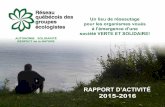 RappoRt d’activité 2015-2016 · • danny collin, Groupe de recherche d’intérêt public de l’université du Québec à Montréal (GRIP-UQÀM) Région de Montréal • élisabeth