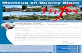 MONTCUQ En Quercy Blanc INFO N°47€¦ · • L’aménagement d’un parking à la Tour de 19 places avec la mise en place d’un sens de circulation, • L’aménagement de l’allée