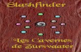 Cavernes de Zursvaater - pathfinder-fr.org · LÕid e de Slashfinder doit beaucoup Faeriss qui, sur son blog Simulaccro, propose chaque semaine un bout de donjon sous forme de tuile.
