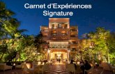 Carnet d’Expériences Signature · Marrakech vue du ciel ... Une visite culturelle du musée Yves Saint Laurent, des Jardins Majorelle, du ... Afin de connaitre tous les bons plans