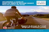 DÉCARBONER LA MOBILITÉ DANS LES ZONES DE MOYENNE …€¦ · En 2013, le mode routier était le principal émetteur de CO 2 du secteur des transports (120 Mt, soit 95 %). A no-ter