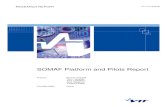 SOMAF Platform and Pilots Report - VTT · programme of Tekes, the Finnish Funding Agency for Technology and Innovation. The project ran from June 2007 until December 2008, and it