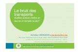 Le bruit des transports - Bruxelles Environnement · Gravillons, sable, filler et bitume Asphalte dense (AC – Asphalt concrete) 3 à 5 % vides, qui ne communiquent pas entre eux