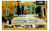 Un centre-ville à partager - Arleskiosque.arles.fr/static/files/AI159-fev2012.pdf · Elle lui sera remise prochainement à Arles par Christian Frémont, actuellement directeur de