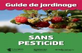 SANS PESTiCiDEcdn1_2.reseaudesvilles.fr/cities/84/documents/yip9duv6tqmm7zp.pdf · Dégradation du sol Les sous-produits de dégradation des pesticides ne sont pas tous biodégradables.