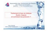 Traitement d’eau en dialyse Quels risques et comment les ...dialyse.asso.fr/pdf/Alain.Ragon.pdf · Traitements d’effluents par Bioréacteur à membrane immergée Bioréacteur