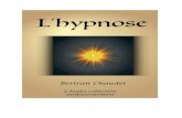 sosd 09 hypnose - sosdiscernement.org · hypnose. L’hypnose est efficace, de nombreux médecins et psychologues l’ont adoptée en l’adaptant, c’est-à-dire en en faisant un