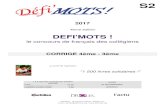 Solutions concours Défi'Mots S2 2017 · O Allon Zanfan O Hareng du Port O Rouget de l'Isle O Fanfan Delapatrie Solution : "La Marseillaise" a été écrite par "Rouget de l'Isle".