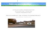 STRUCTURE ASSOCIATIVE 4 PLACE DE L’EGLISE 54620 …chezlesboutsdechou.fr/wp-content/uploads/2014/08/reglement-de... · 1. PRÉSENTATION DE LA STRUCTURE 1.1 Identité! La structure