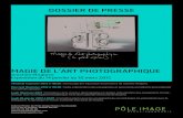 MAGIE DE L’ART PHOTOGRAPHIQUE · 2016. 10. 20. · MAGIE DE L’ART PHOTOGRAPHIQUE Joachim Mogarra Exposition du 14 janvier au 10 mars 2012 DOSSIER DE PRESSE Galerie Photo du Pôle