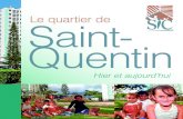 Le quartier de Saint- Quentin - SIC · 2019. 1. 7. · Saint-Quentin permettront d’apporter une solution de logement durable, diversifiée et adaptée aux besoins des Calédoniens
