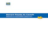 Banque Royale du Canada...Rapport sur la responsabilité d’entreprise et Déclaration de responsabilité publique 2011 4À propos de RBC Nos activités La Banque Royale du Canada
