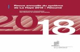 Revue annuelle du système de La Haye 2018 – Résumé · 2018. 8. 20. · mandes en 2017, après avoir enregistré une augmentation de 40,6% en 2015 et de 35,3% en 2016. La forte