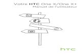 Votre HTC One X/One X+ - Rogers · 2015. 1. 27. · HTC One X/One X+ utilise une carte microSIM. La carte microSIM contient votre numéro de téléphone, les détails du service,