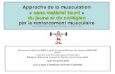 Approche de la musculation « sans matériel lourd » …site.ac-martinique.fr/eps/wp-content/uploads/2014/05/...Approche de la musculation « sans matériel lourd » du jeune et du