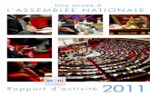 Une année à L’a SSEMBL ÉE NaTIONaLE...7 2011 / 2012 6 assemblée nationale rapport d’activité 2011 Chiffres-clés Sur ces 100 textes, 35 avaient pour origine un projet de loi,