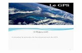 Le#GPS# - aerofutur.com GPS.pdf · Ces#satellites#évoluent#sur#6#plans#orbitaux#diﬀérents#et#à#une#altitude# comprise#entre#20#000#et#20#500km.#La#révolution#d’un#satellite#est#de:#