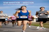 Semi-marathon – marathon · 2019. 4. 12. · 2 3 SEMI-MARATHON – MARATHON «La différence entre un joggeur et un marathonien mesure exactement 42,195 kilomètres.» Cette boutade