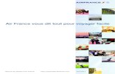 Service de presse d’Air France Avril …mvegaex/voyager_facile_3fr.pdf · 2012. 1. 15. · , de 30 heures avant le vol jusqu’à l’heure limite d’enregistrement. Une réduction
