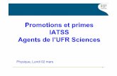 Promotions et primes IATSS Agents de l’UFR Sciences...5 Statistiques Evolution des promotions sur liste d’aptitude (LA) pour les changements de corps des agents ITRF !de l’Université