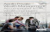 Apollo Private Wealth Management Accompagner les wealth ......Rejoignez-nous sur les réseaux sociaux Atos est un leader international de la transformation digitale avec plus de 110