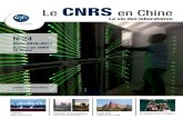 - Diplomatie · 2017. 4. 18. · 4 5 CNRS Dépasser les frontières No24 Hiver 2016-2017 Bureau du CNRS en Chine La mobilité des personnels du CNRS vers la Chine correspond à un