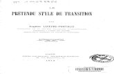 Le pretendu style de transition - La Chancellerie des ...bibnum.enc.sorbonne.fr/omeka/files/original/a837b9... · LE PRÉTENDU STYLE, DE TRANSITION 5 à loeuvre. « En effet, dit-il,