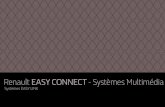 Renault EASY CONNECT Systèmes Multimédia...Couper/Remettre le son de la radio. Mettre sur pause ou sur lecture la piste audio. Interrompre la voix de synthèse de la reconnaissance