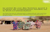 Le point de vue des femmes quant à l‘impact de l‘exploitation … · 2019. 8. 3. · point de vue des femmes quant à l’impact de la mine et du déplacement sur le droit de