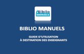 BIBLIO MANUELS · 2019. 11. 26. · Biblio Manuels installée sur votre PC ou votre MAC, avec une connexion Internet. 1 - Connectez-vous avec vos identifiants sur Biblio Manuels et