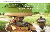 LA GOUVERNANCE CLIMATIQUE EN AFRIQUE...La Gouvernance Climatique en Afrique ii PREFACE L’Afrique n’a que peu contribué au réchauffement planétaire. Or, elle subira de façon