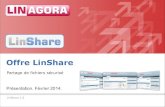 Présentation LinShare – Partage de fichiers sécurisé...Nos métiers Édition logiciel – LGS (Linagora Global Software) OBM – Outils de messagerie et de gestion collaborative.