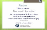 intermédiaire (PÉI) du Baccalauréat international (BI)€¦ · L’écoleAndré-Laurendeau, première à offrir le PEI dans la CSMV, propose ce programme depuis près de 20 ans.