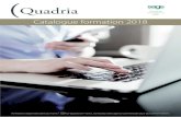 Catalogue Formation Quadria 2018 · 2018. 6. 21. · 1 Infrastructures informatiques et Solutions de Gestion Catalogue formation 2018 Formations dispensées dans au moins 1 agence