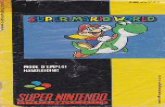 Super Mario World (Super Nes) - Retrogaming, tests …oldiesrising.com/noticespdfV2/Nintendo Super Nes/Super...L'ÄCTION Introduisez la cartouche de jeu dans votre console Super NES
