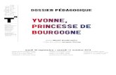 DOSSIER PEDAGOGIQUE Yvonne princesse de Bourgogne · 2015. 4. 15. · Witold Gombrowicz (1939) Witold Gombrowicz est né en 1904 dans une famille de la noblesse terrienne, au sud