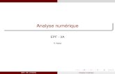 Analyse numériquenolotv.free.fr/3A/cours_an_num.pdfEPF - 3A (V. Nolot) Analyse numérique Résolution de systèmes linéaires Méthodes directes Méthodes directes Déﬁnition Une
