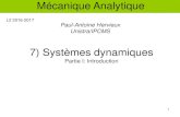L2 2016-2017 Paul-Antoine Hervieux Unistra/IPCMS · 24 Systèmes dynamiques Section de Poincaré a) Système hamiltonien à deux degrés de liberté L’étude des orbites de ce système