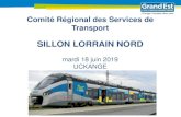 SILLON LORRAIN NORD - Grand Est...Fév. 2017 : Accident ferroviaire CFL à Dudelange. Mars 2017 : Optimisation de 1 an du planning projet SNCF Avril 2017 : Décision Autorité de sécurité