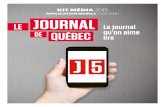 KIT MÉDIA 2015mediakit.quebecormedia.com/wp-content/uploads/2014/... · Kit média application mobile J5/contenu du Journal de Québec 2015 Subject: Dans la section KIT MÉDIA APPLICATION