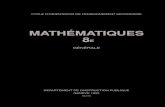MATHÉMATIQUES 8E - Disciplines · de 1988, Monsieur John Steinig, professeur à la section de mathématiques de l’Université de Genève, et Madame Sylviane Coquoz, enseignante
