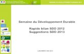 Semaine du Développement Durable Rapide bilan SDD 2012 Suggestions SDD … · 2013. 2. 11. · LANCEMENT SDD 2013 L'affiche gagnante SDD 2013 Ecole Roquefeuil (Saint-Paul) - Distribution